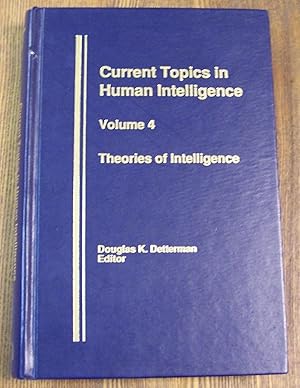 Theories in Intelligence (Current Topics in Human Intelligence)