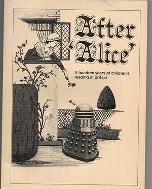 Immagine del venditore per After "Alice": A hundred years of children's reading in Britain venduto da Frances Wetherell