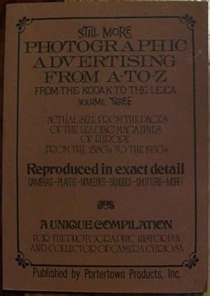 Seller image for Still More Photographic Advertising from A to Z Volume Three for sale by Wordbank Books