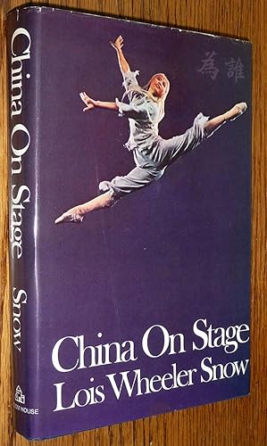 Seller image for China on Stage: An American Actress in the People's Republic for sale by Boyd Used & Rare Books
