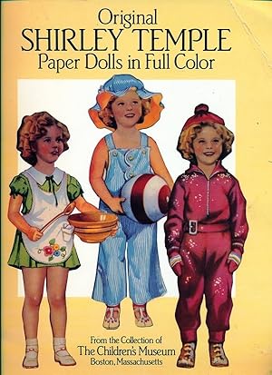 Image du vendeur pour Original Shirley Temple Paper Dolls Inn Full Collor - From the Collection of The Children's Museum Boston, Masachusetts mis en vente par Don's Book Store