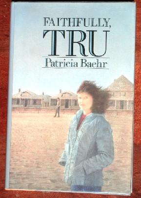 Seller image for Faithfully, Tru for sale by Canford Book Corral