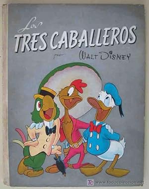 LOS TRES CABALLEROS