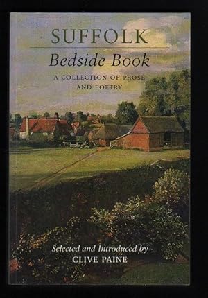 Seller image for Suffolk Bedside Book: A Collection of Prose and Poetry. for sale by CHILTON BOOKS