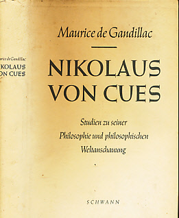 Image du vendeur pour Nikolaus von Cues: Studien zu Seiner Philosophie und Philosophischen Weltanschauung mis en vente par Barter Books Ltd