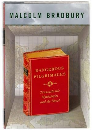 Seller image for Dangerous Pilgrimages: Transatlantic Mythologies and The Novel for sale by Jeff Hirsch Books, ABAA