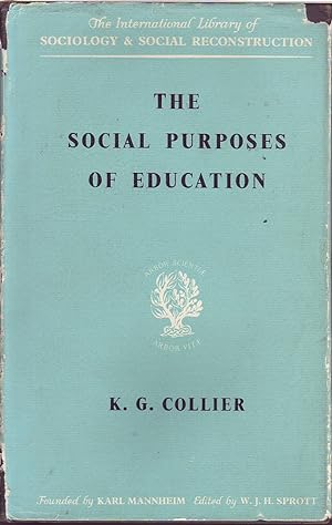 The Social Purposes of Education: Personal and Social Values in Education