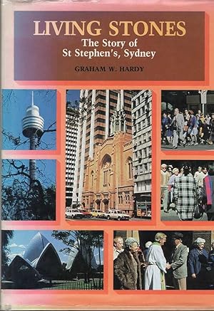 Living Stones: The Story of St. Stephen's, Sydney