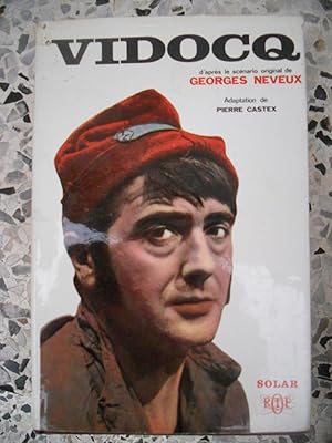 Seller image for Vidocq - D'apres le scenario original de Georges Neveux, adaptation de Pierre Castex for sale by Frederic Delbos