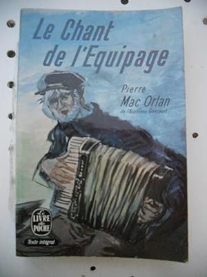 Seller image for Le chant de l'equipage for sale by Frederic Delbos