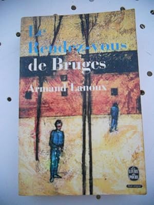 Seller image for Le rendez-vous de Bruges for sale by Frederic Delbos