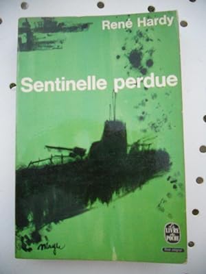 Seller image for Sentinelle perdue for sale by Frederic Delbos