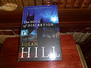 Imagen del vendedor de The Soul of Discretion: A Simon Serrailler Novel AS NEW SIGNED FIRST EDITION a la venta por Welcombe Books