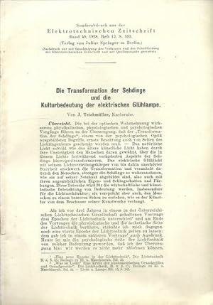 Bild des Verkufers fr Die Transformation der Sehdinge und die Kulturbedeutung der elektrischen Glhlampe zum Verkauf von ANTIQUARIAT H. EPPLER