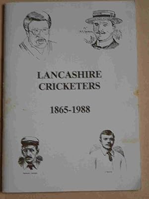 Lancashire Cricketers 1865-1988