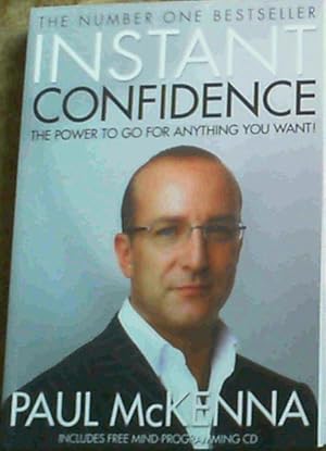 Immagine del venditore per Instant Confidence: The Power To Go For Anything You Want ! venduto da Chapter 1