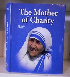 Seller image for The Mother of Charity for sale by BRIMSTONES