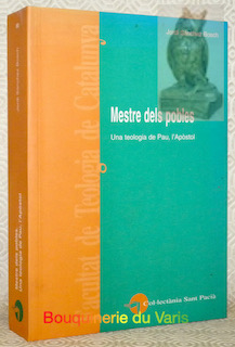 Seller image for Mestre dels pobles. Una teologia de Pau, l'Apostol. for sale by Bouquinerie du Varis