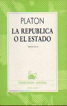 Imagen del vendedor de LA REPBLICA, O EL ESTADO. 20 ed. Trad. ed. a la venta por angeles sancha libros