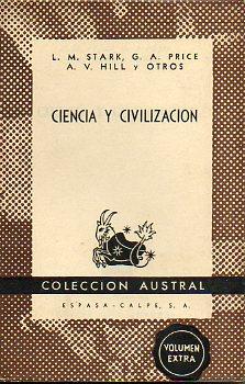 Imagen del vendedor de CIENCIA Y CIVILIZACIN. Edic. de Lidia Galante y Hctor Catalano. a la venta por angeles sancha libros