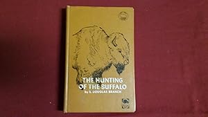 Imagen del vendedor de THE HUNTING OF THE BUFFALO a la venta por Betty Mittendorf /Tiffany Power BKSLINEN