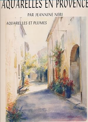 Image du vendeur pour Aquarelles en Provence. Aquarelles et plumes mis en vente par LIBRAIRIE GIL-ARTGIL SARL