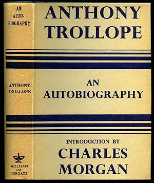 Seller image for An Autobiography by Anthony Trollope for sale by Little Stour Books PBFA Member