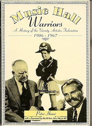 Bild des Verkufers fr Music Hall Warriors; A History of the Variety Artistes' Federation 1906-1967 [Subscription Copy] zum Verkauf von Little Stour Books PBFA Member