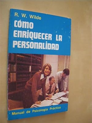 Seller image for COMO ENRIQUECER LA PERSONALIDAD for sale by LIBRERIA TORMOS