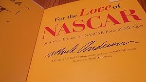 Seller image for For The Love Of Nascar An A-to-z Primer For Nascar Fans Of All Ages for sale by Eastburn Books