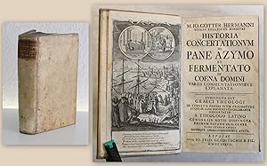 Historia Concertationum De Pane Azymo Et Fermentato In Coena Domini Variis Commentationibus Expla...