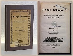Die Kriegs-Uebungen der königl. Württembergischen Truppen im September 1843. Auf Befehl beschrieb...