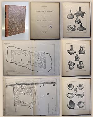 Contributions to the Archaeology of Missouri by The Archaeological Section of the St. Louis Acade...