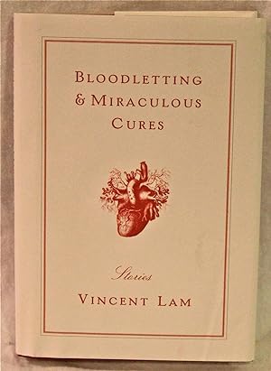 Immagine del venditore per Bloodletting & Miraculous Cures: Stories venduto da Vandello Books, Member IOBA
