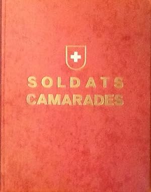 Seller image for Soldats Camarades Souvenirs de la mobilisation et du service actif for sale by Artful Dodger Books