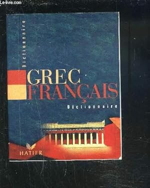 Seller image for DICTIONNAIRE GREC / FRANCAIS. for sale by Le-Livre