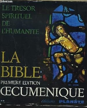 Image du vendeur pour LE TRESOR SPIRITUEL DE L'HUMANITE - LA BIBLE - PREMIERE EDITION OECUMENIQUE - TOME 2 : LES LIVRES POETIQUES, SAPIENTIAUX ET PROPHETIQUES. mis en vente par Le-Livre