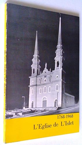 L'église de l'Islet 1768-1968