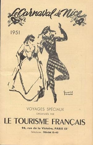 Le Carnaval de Nice 1951. Voyages spéciaux organisés Par Le Tourisme Français, 96, rue de la Vict...
