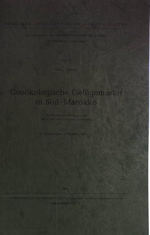 Geoökologische Gefügemuster in Süd-Marokko. Arbeit im Forschungsprojekt Mobilität aktiver Kontine...