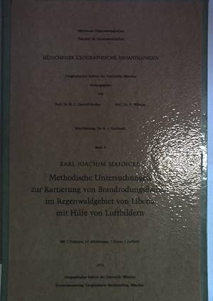 Methodische Untersuchungen zur Kartierung von Brandrodungsflächen im Regenwaldgebiet von Liberia ...