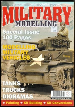 Imagen del vendedor de MILITARY MODELLING. SPECIAL ISSUE: MODELLING MILITARY VEHICLES. VOL. 31 NO. 4 13th APRIL - 3rd MAY 2001. a la venta por Capricorn Books