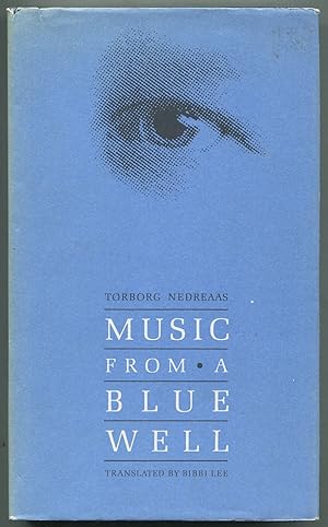 Bild des Verkufers fr Music from a Blue Well zum Verkauf von Between the Covers-Rare Books, Inc. ABAA