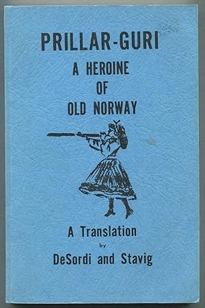 Bild des Verkufers fr Prillar-Guri: A Heroine of Old Norway zum Verkauf von Between the Covers-Rare Books, Inc. ABAA