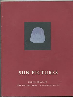 Seller image for Sun Pictures: Photogenic Drawings. Catalogue Seven for sale by Between the Covers-Rare Books, Inc. ABAA