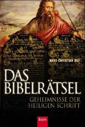Bild des Verkufers fr Das Bibelrtsel : Geheimnisse der Heiligen Schrift. zum Verkauf von Kepler-Buchversand Huong Bach