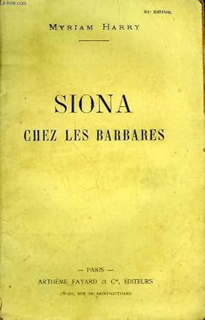 Bild des Verkufers fr SIONA CHEZ LES BARBARES. zum Verkauf von Le-Livre