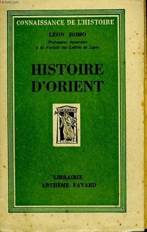 Bild des Verkufers fr HISTOIRE D'ORIENT. zum Verkauf von Le-Livre