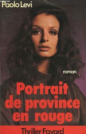 Image du vendeur pour PORTRAIT DE PROVINCE EN ROUGE. mis en vente par Le-Livre