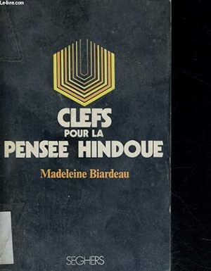 Seller image for Clefs pour la PENSEE HINDOUE - Collection Clefs n 18 for sale by Le-Livre